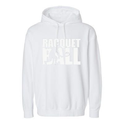 Racquetball Player Funny Racquetball Practice Session Garment-Dyed Fleece Hoodie