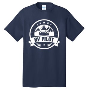 RV Pilot Funny Motorhome RV Travel For Men Tall T-Shirt