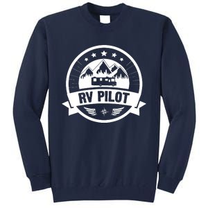 RV Pilot Funny Motorhome RV Travel For Men Tall Sweatshirt