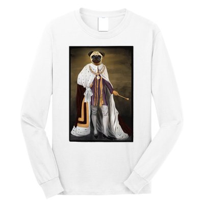Royalty Pug Funny Long Sleeve Shirt