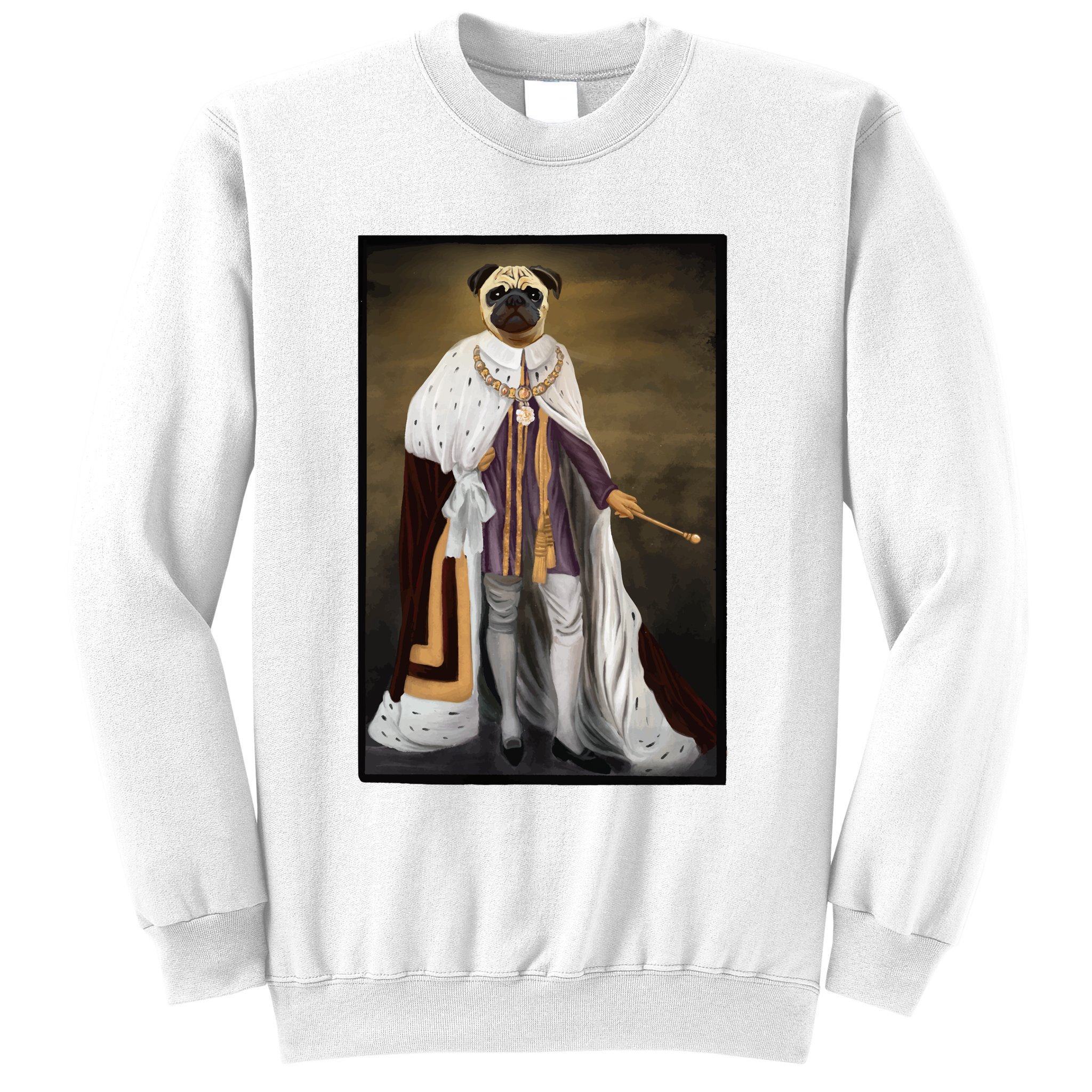 Royalty Pug Funny Sweatshirt