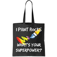Rock Painting Funny I Paint Rocks Superpower Gift Bag