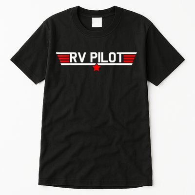 RV Pilot Funny Camper Motorhome Travel Camping Matching Gift Tall T-Shirt