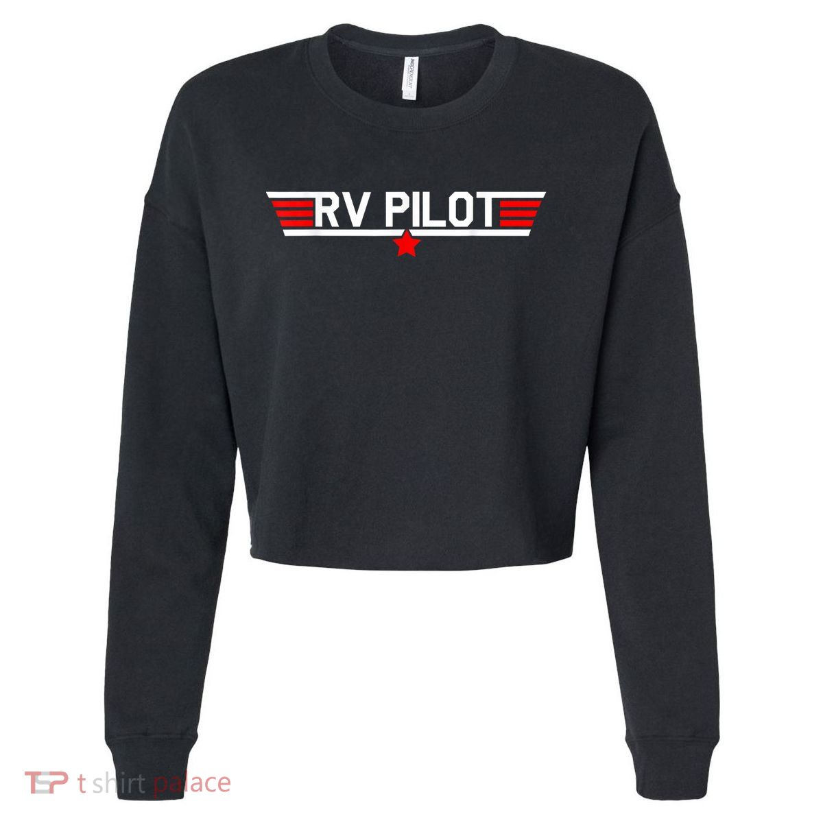 RV Pilot Funny Camper Motorhome Travel Camping Matching Gift Cropped Pullover Crew