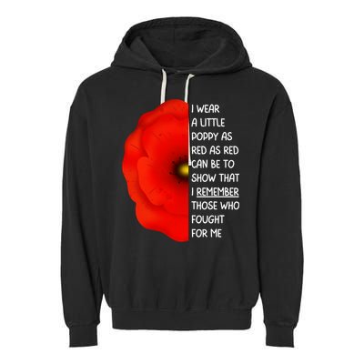 Red Poppy Flower Veterans Day USA Memorial Lest We Forget Garment-Dyed Fleece Hoodie