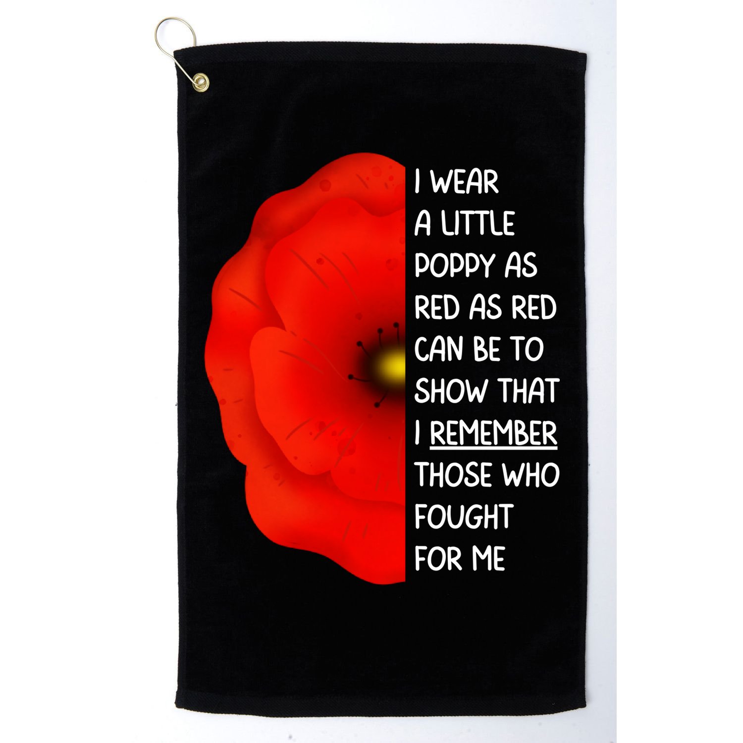 Red Poppy Flower Veterans Day USA Memorial Lest We Forget Golf Towel