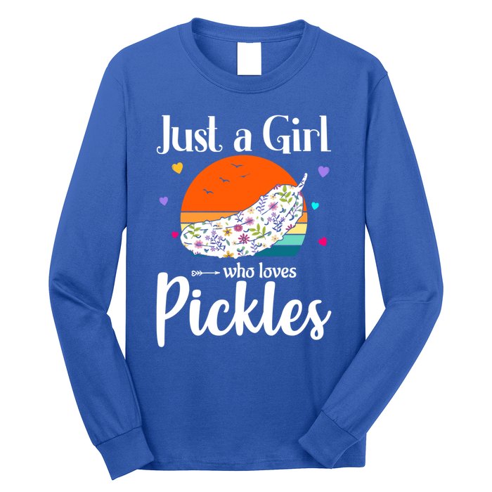 Retro Pickle Floral Design Just A Who Loves Pickles Gift Long Sleeve Shirt