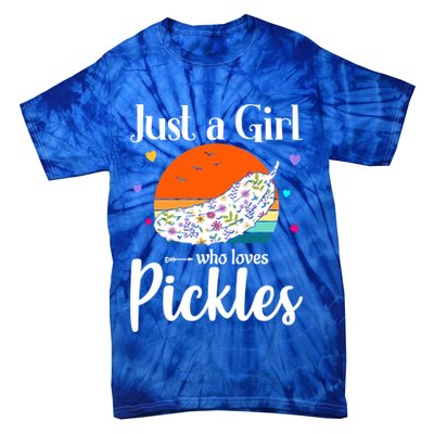 Retro Pickle Floral Design Just A Who Loves Pickles Gift Tie-Dye T-Shirt