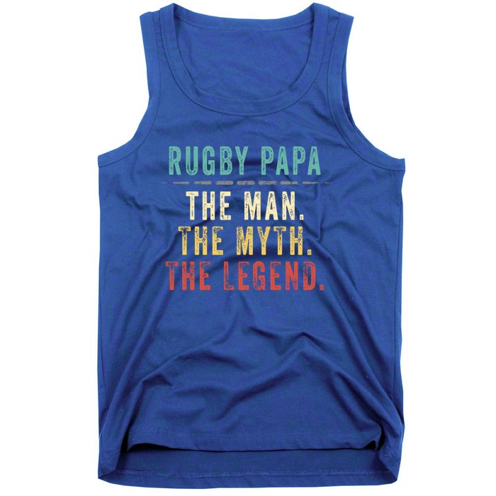 Rugby Papa Fathers Day Gift Rugby Papa Myth Legend Cool Gift Tank Top