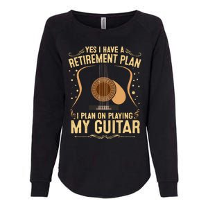 Retirement Plan For Guitar Players Retired Grandpa Dad Womens California Wash Sweatshirt