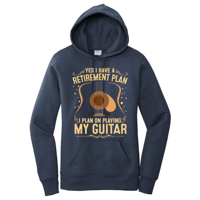 Retirement Plan For Guitar Players Retired Grandpa Dad Women's Pullover Hoodie