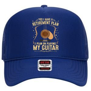 Retirement Plan For Guitar Players Retired Grandpa Dad High Crown Mesh Back Trucker Hat