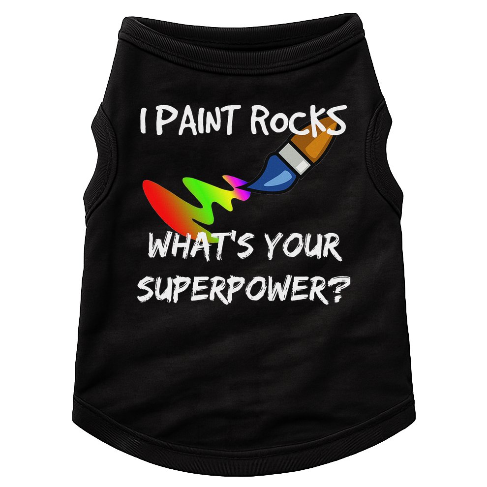 Rock Painting Funny I Paint Rocks Superpower Gift Doggie Tank