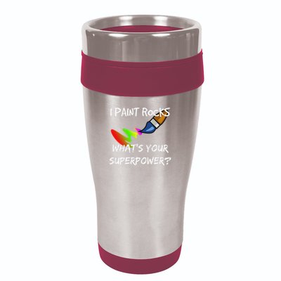 Rock Painting Funny I Paint Rocks Superpower Gift 16oz Travel Tumbler
