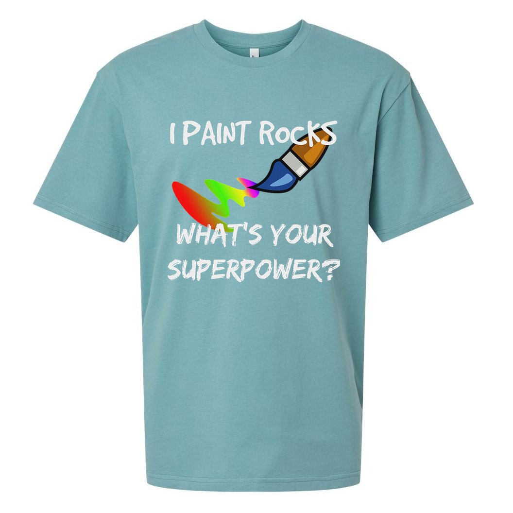 Rock Painting Funny I Paint Rocks Superpower Gift Sueded Cloud Jersey T-Shirt