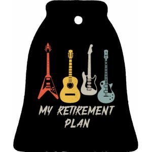 Retirement Plan For Guitar Players Retired Grandpa Dad Ceramic Bell Ornament