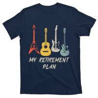 Retirement Plan For Guitar Players Retired Grandpa Dad T-Shirt