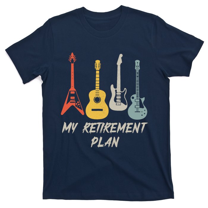 Retirement Plan For Guitar Players Retired Grandpa Dad T-Shirt