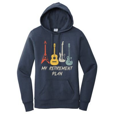 Retirement Plan For Guitar Players Retired Grandpa Dad Women's Pullover Hoodie