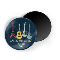 Retirement Plan For Guitar Players Retired Grandpa Dad Magnet