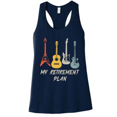 Retirement Plan For Guitar Players Retired Grandpa Dad Women's Racerback Tank