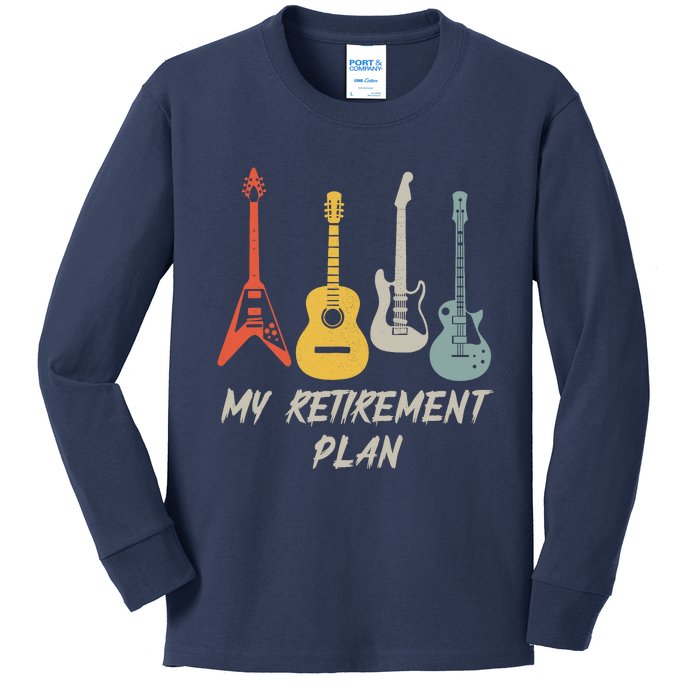 Retirement Plan For Guitar Players Retired Grandpa Dad Kids Long Sleeve Shirt