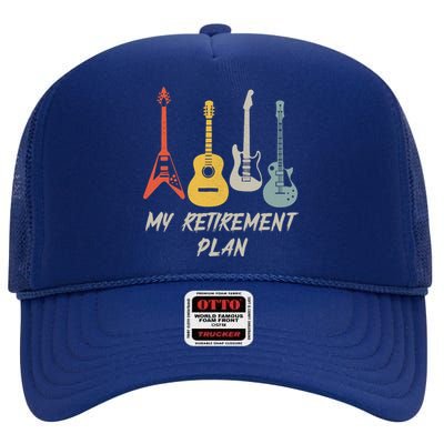 Retirement Plan For Guitar Players Retired Grandpa Dad High Crown Mesh Back Trucker Hat