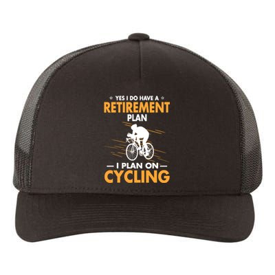 Retirement Plan Funny Bicycle Cycling Humor Graphic Yupoong Adult 5-Panel Trucker Hat