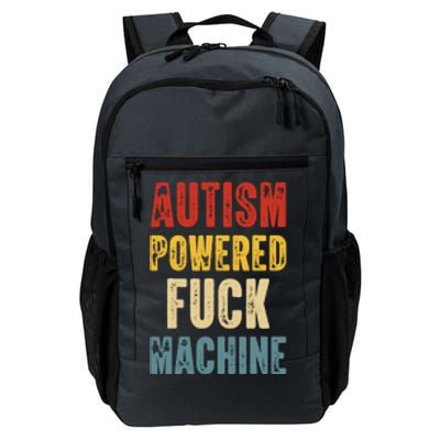 Retro Powered Fuck Machine Funny Autism Awareness Quote Gift Daily Commute Backpack