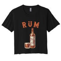Rum PirateS Favorite Drink Alcoholic Beverage Rum Women's Crop Top Tee