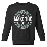 Retired Pilot Grandpa Copilot Airplane Captain Retirement Toddler Sweatshirt