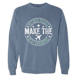 Retired Pilot Grandpa Copilot Airplane Captain Retirement Garment-Dyed Sweatshirt