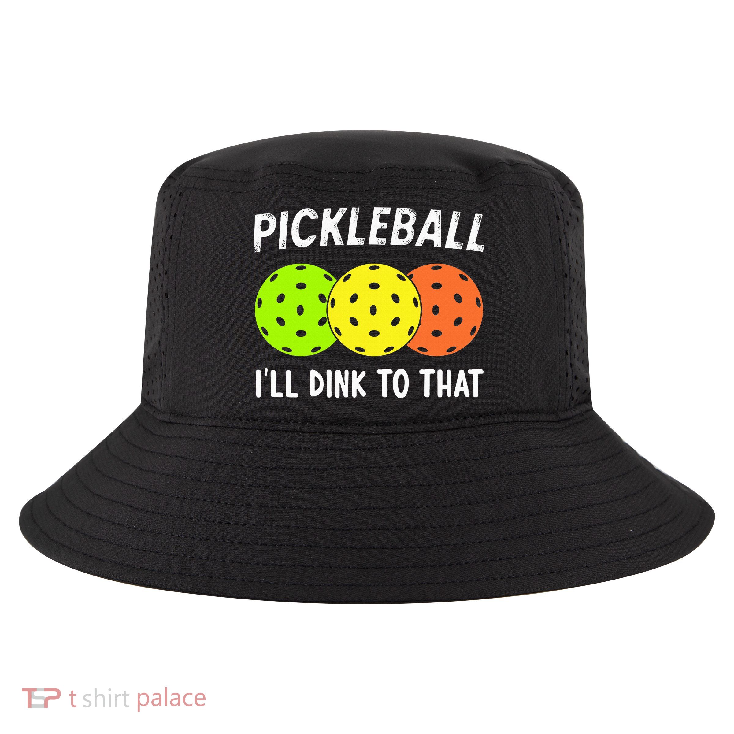 Retro Pickleball Gift Pickleball Players I'll Dink to That Cool Comfort Performance Bucket Hat