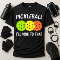 Retro Pickleball Gift Pickleball Players I'll Dink to That Performance Shirt