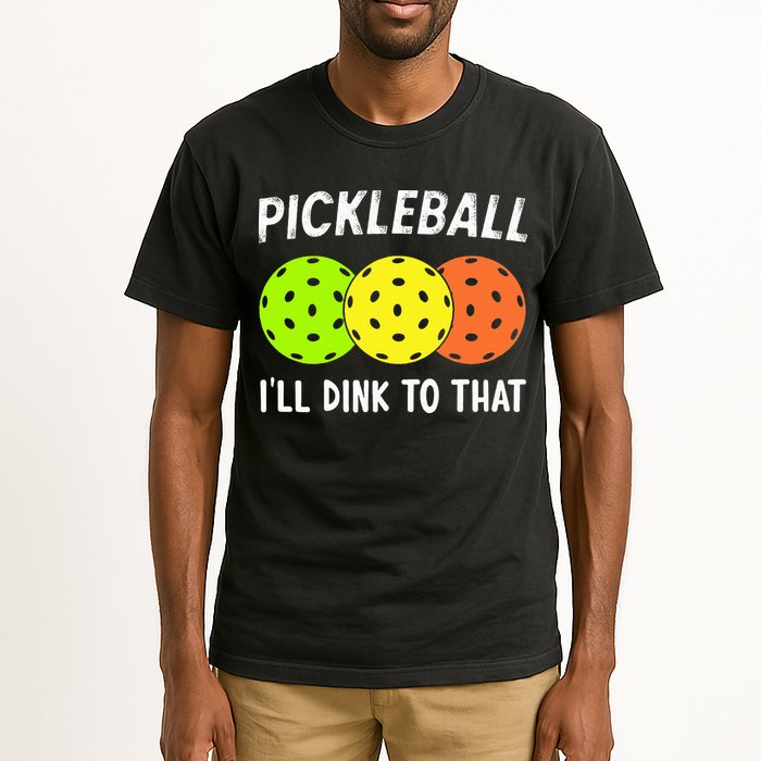 Retro Pickleball Gift Pickleball Players I'll Dink to That Tall T-Shirt