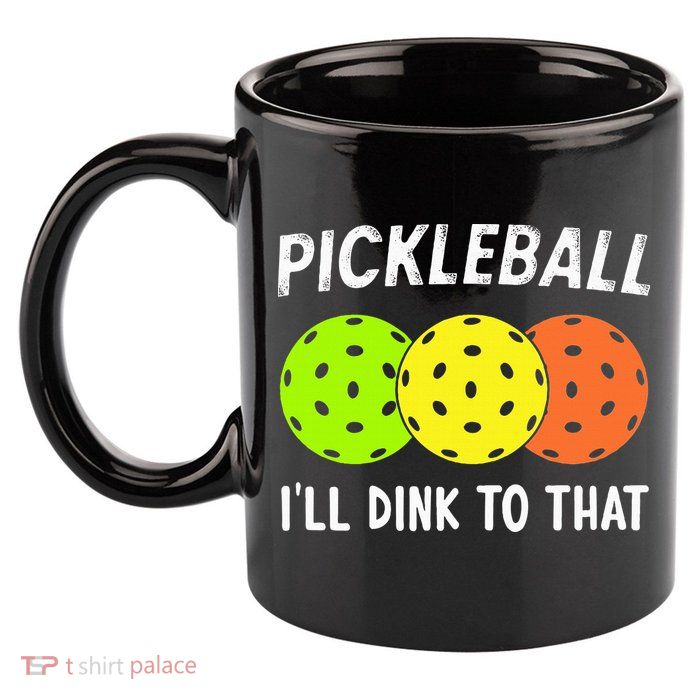 Retro Pickleball Gift Pickleball Players I'll Dink to That 11oz C Handle Ceramic Mug