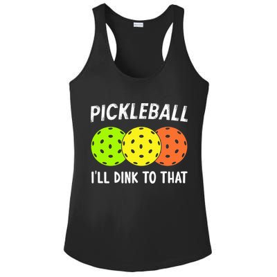Retro Pickleball Gift Pickleball Players I'll Dink to That Ladies PosiCharge Competitor Racerback Tank