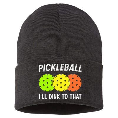 Retro Pickleball Gift Pickleball Players I'll Dink to That Sustainable Knit Beanie