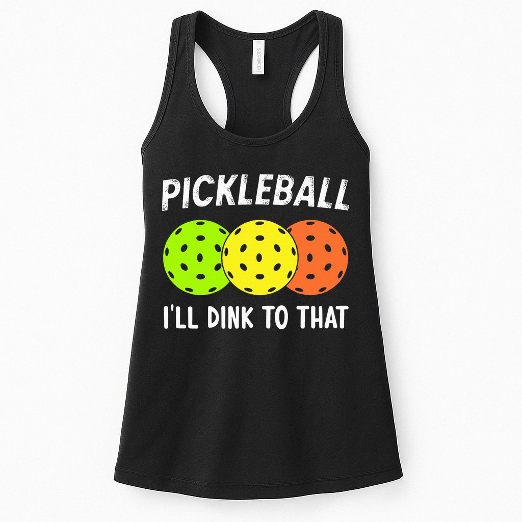 Retro Pickleball Gift Pickleball Players I'll Dink to That Womens Tank Top