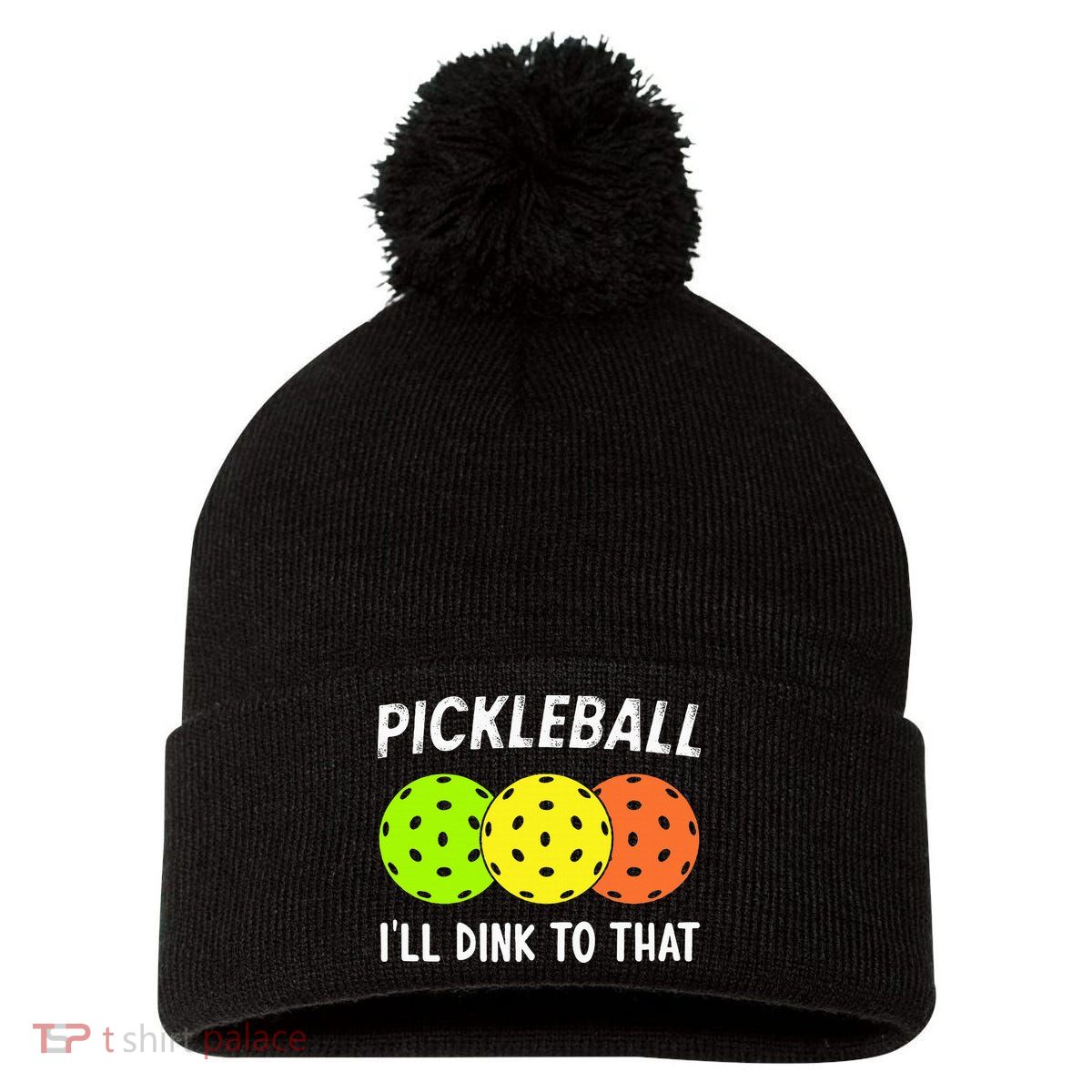 Retro Pickleball Gift Pickleball Players I'll Dink to That Pom Pom 12in Knit Beanie