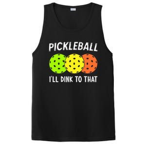 Retro Pickleball Gift Pickleball Players I'll Dink to That PosiCharge Competitor Tank