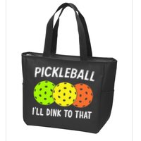 Retro Pickleball Gift Pickleball Players I'll Dink to That Zip Tote Bag