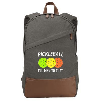 Retro Pickleball Gift Pickleball Players I'll Dink to That Cotton Canvas Backpack