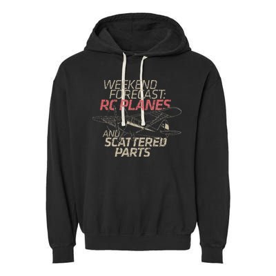 RC Plane Gift Weekend Forecast RC Pilot Model Airplane Lover Garment-Dyed Fleece Hoodie