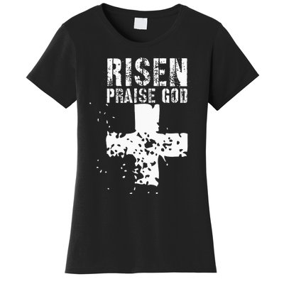 RISEN PRAISE GOD Women's T-Shirt