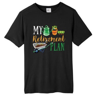 Retirement Plan Gardener Hobby Pensioner Garden Plants Gift Tall Fusion ChromaSoft Performance T-Shirt