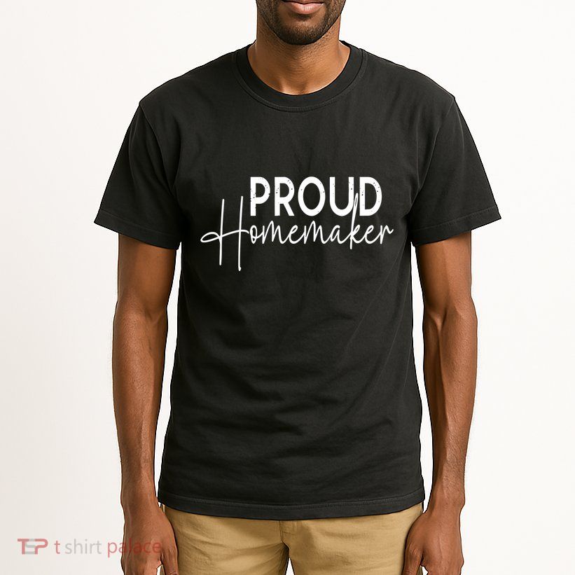 Reckless Patriot Gear Proud Homemaker Tall T-Shirt