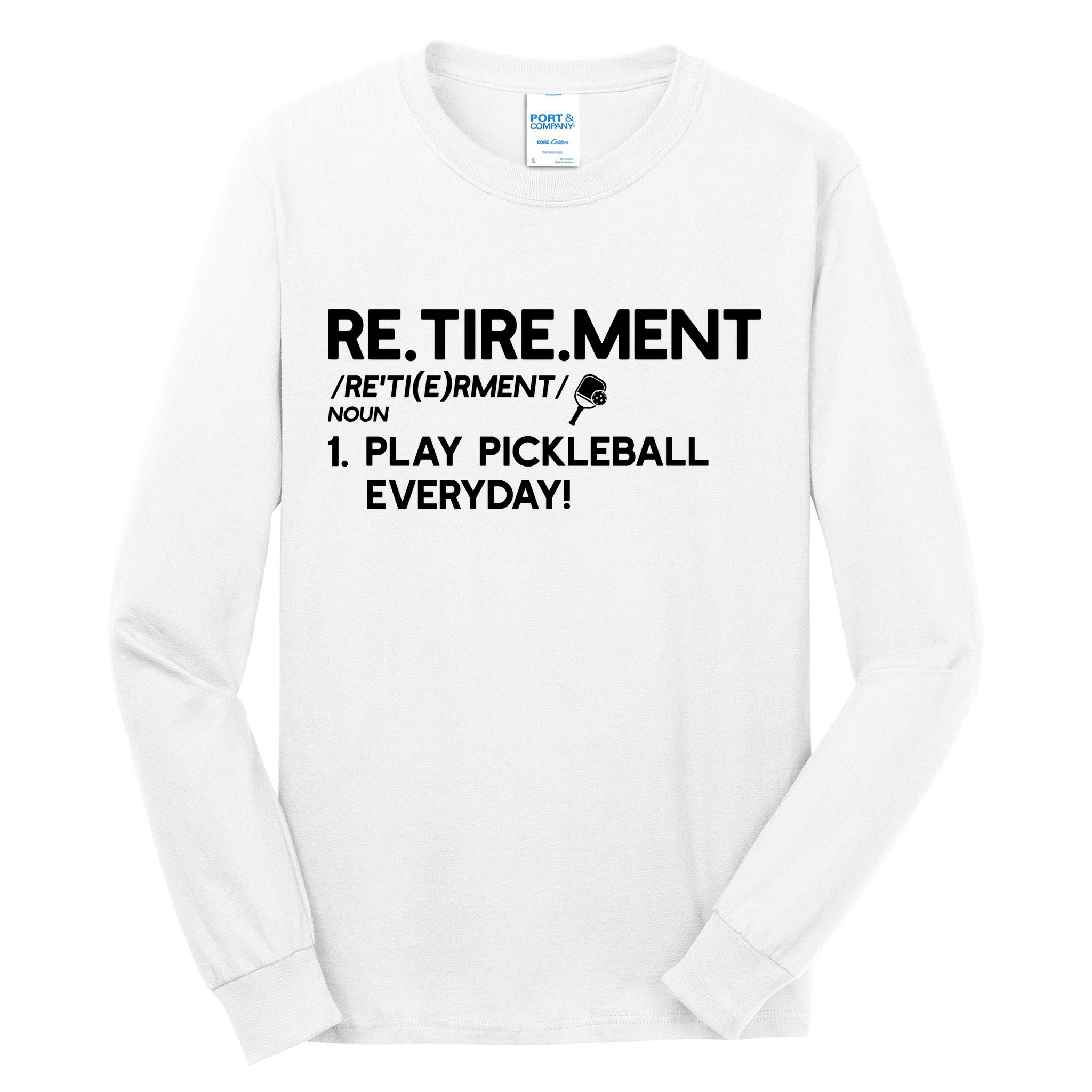 REtirement Pickleball Gift For Pickleball Player Tall Long Sleeve T-Shirt