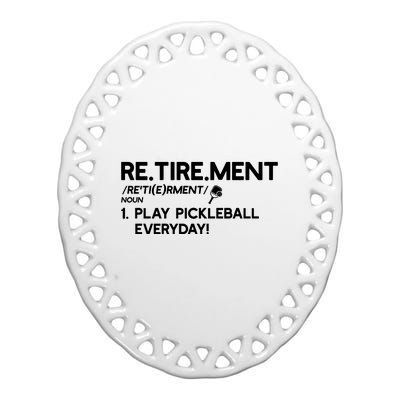 REtirement Pickleball Gift For Pickleball Player Ceramic Oval Ornament