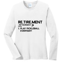 REtirement Pickleball Gift For Pickleball Player Ladies Long Sleeve Shirt